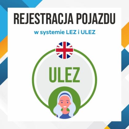 Rejestracja pojazdu w systemie LEZ i ULEZ